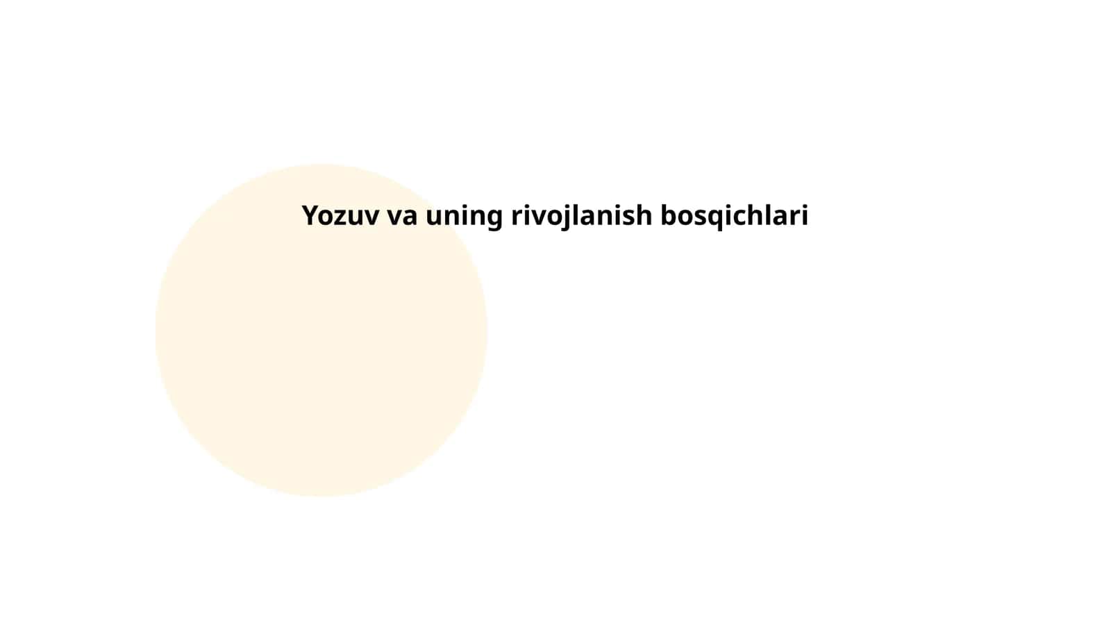 Yozuv va uning rivojlanish bosqichlari 1