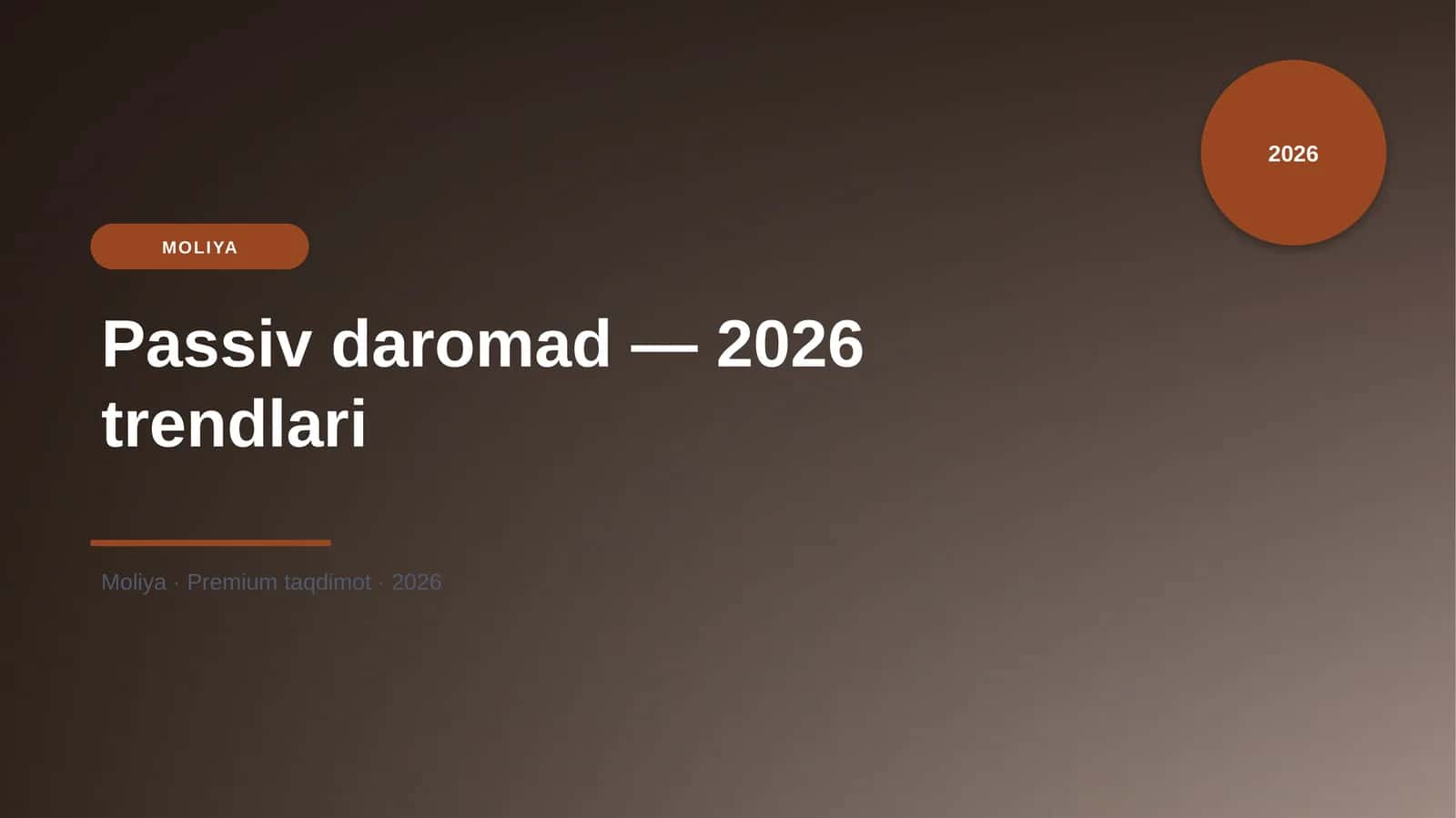 Passiv daromad — 2026 trendlari 1