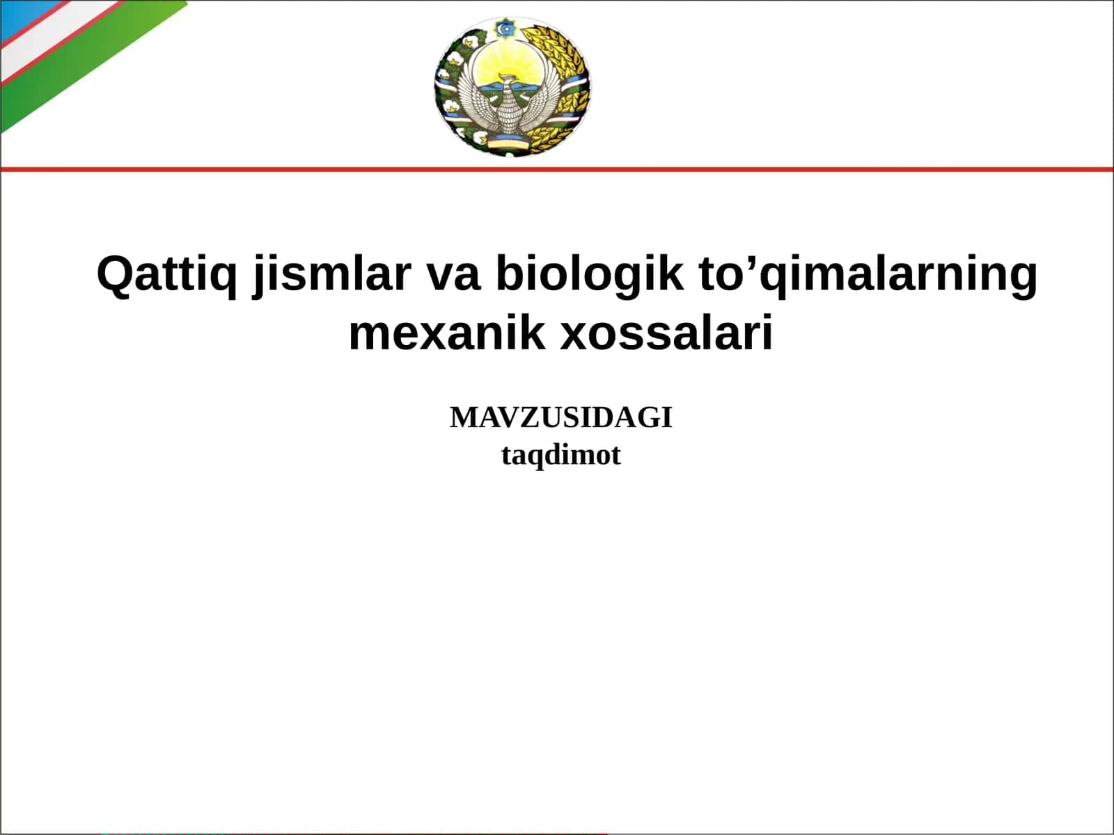 Qattiq jismlar va biologik to'qimalarning mexanik xossalari 1