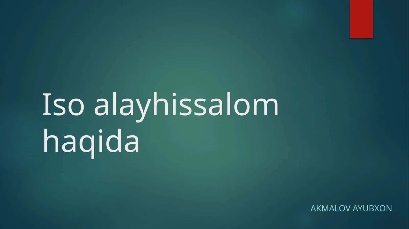 Iso alayhissalom haqida 1