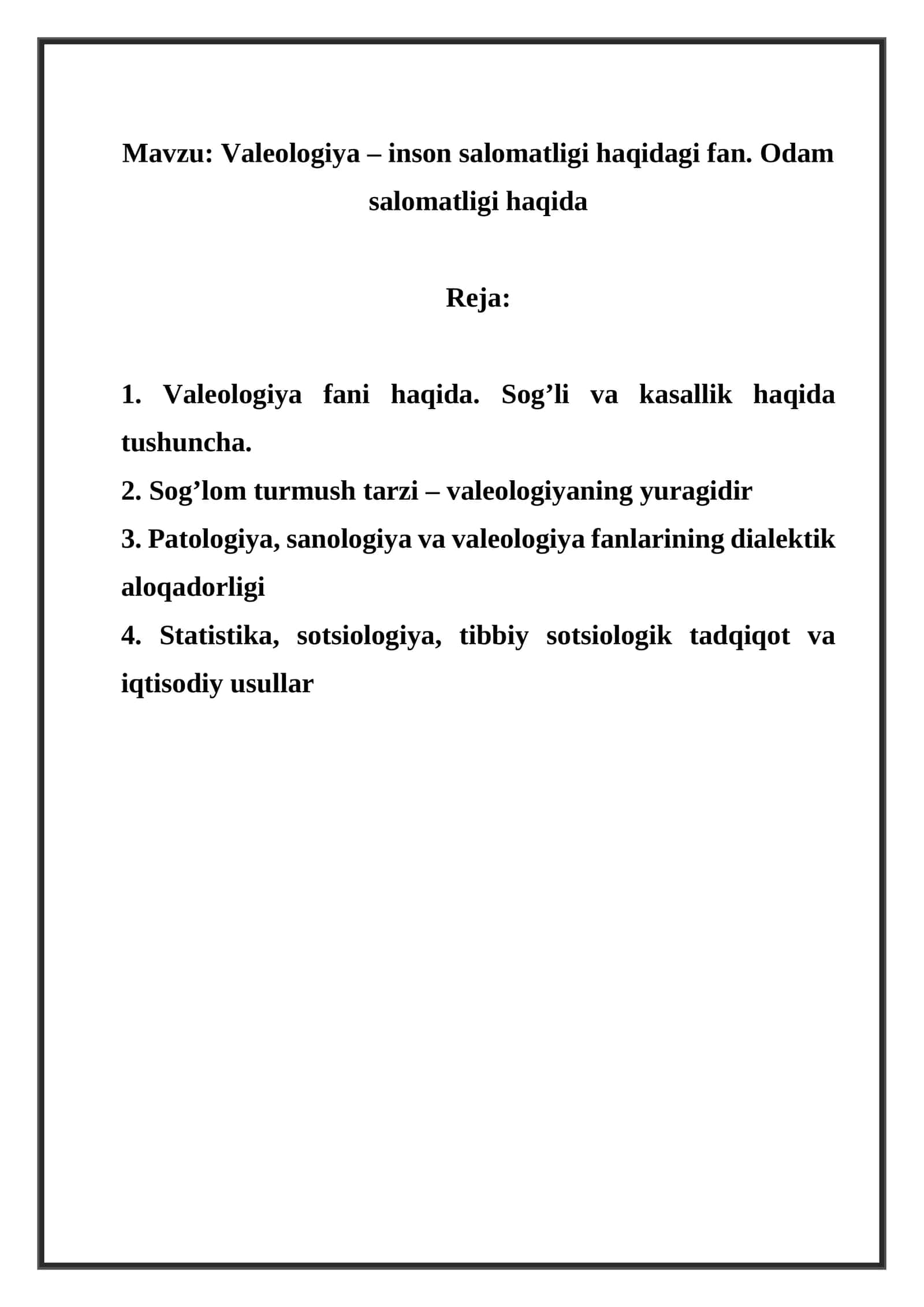 Valeologiya – inson salomatligi haqidagi fan. Odam salomatligi haqida 1