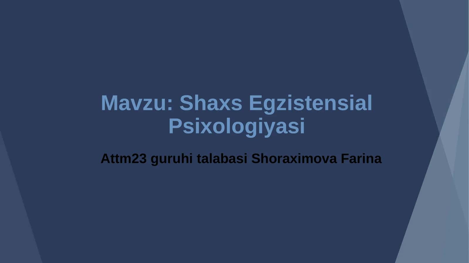 Shaxs Egzistensial Psixologiyasi 1