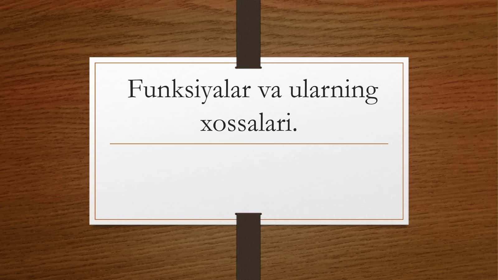 Funksiyalar va ularning xossalari 1