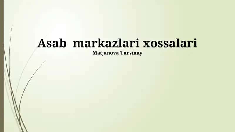Asab markazlari xossalari 1