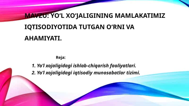 Avtomobil yo‘llarining iqtisodiyoti 1