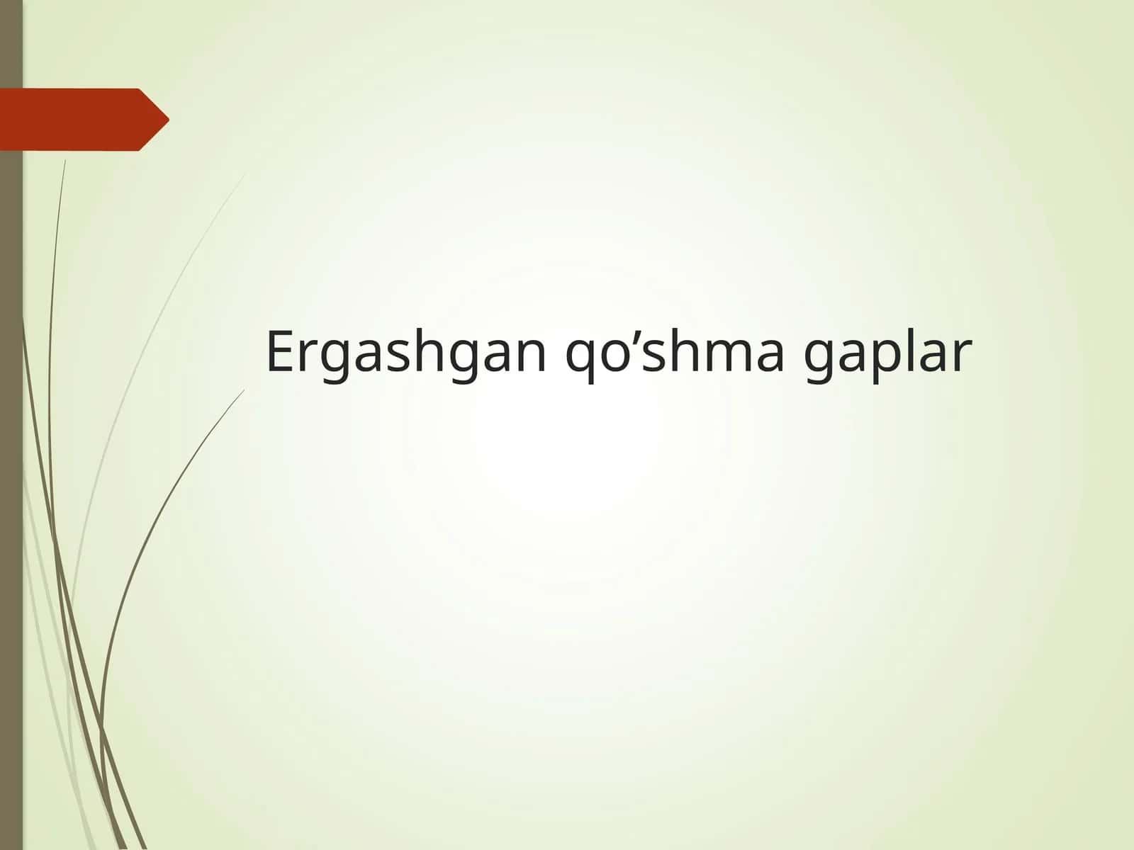 Ergashgan qo’shma gaplar 1