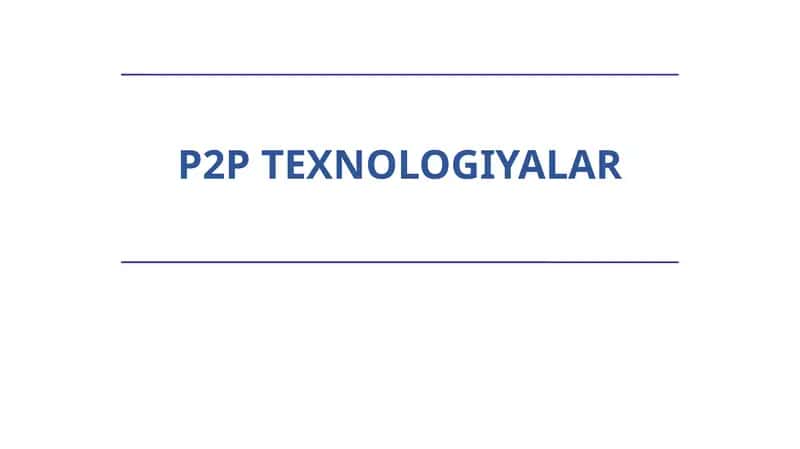 P2P texnologiyalari 1