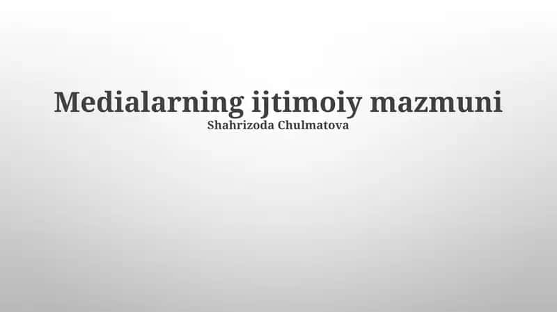 Medialarning ijtimoiy mazmuni 1