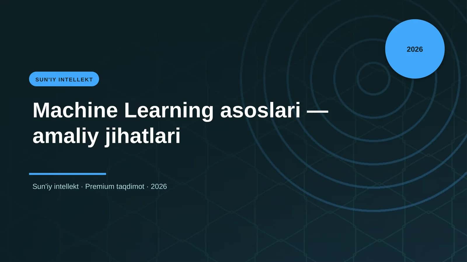 Machine Learning asoslari — amaliy jihatlari 1