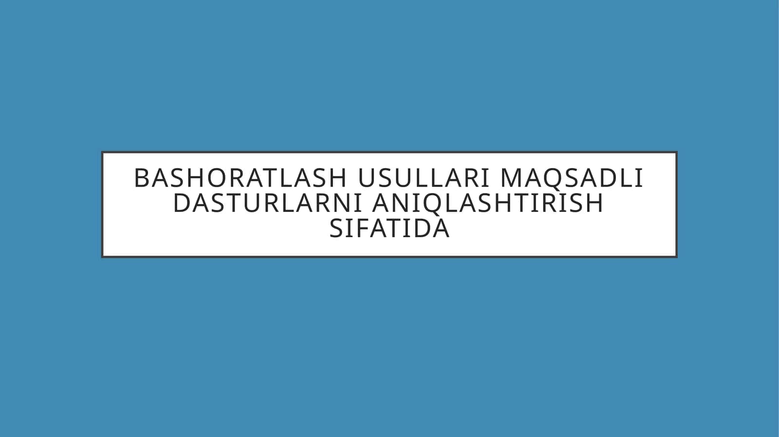 Bashoratlash usullari maqsadli dasturlarni aniqlashtirish sifatida 1