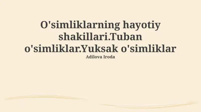 O'simliklarning hayotiy shakillari 1