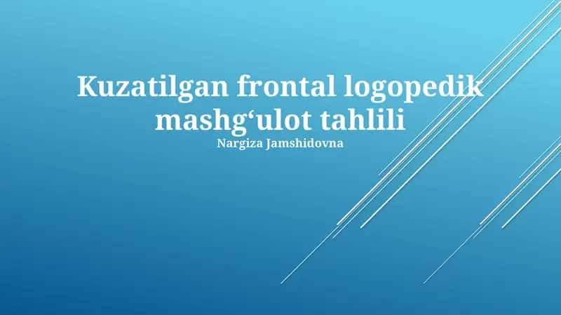 Kuzatilgan frontal logopedik mashgʻulot tahlili 1