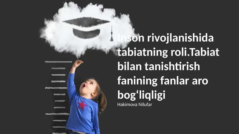 Tabiatning inson rivojlanishida roli 1