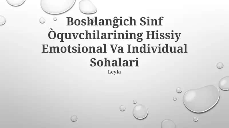 Boshlanĝich Sinf Òquvchilarining Hissiy Emotsional Va Individual Sohalari 1