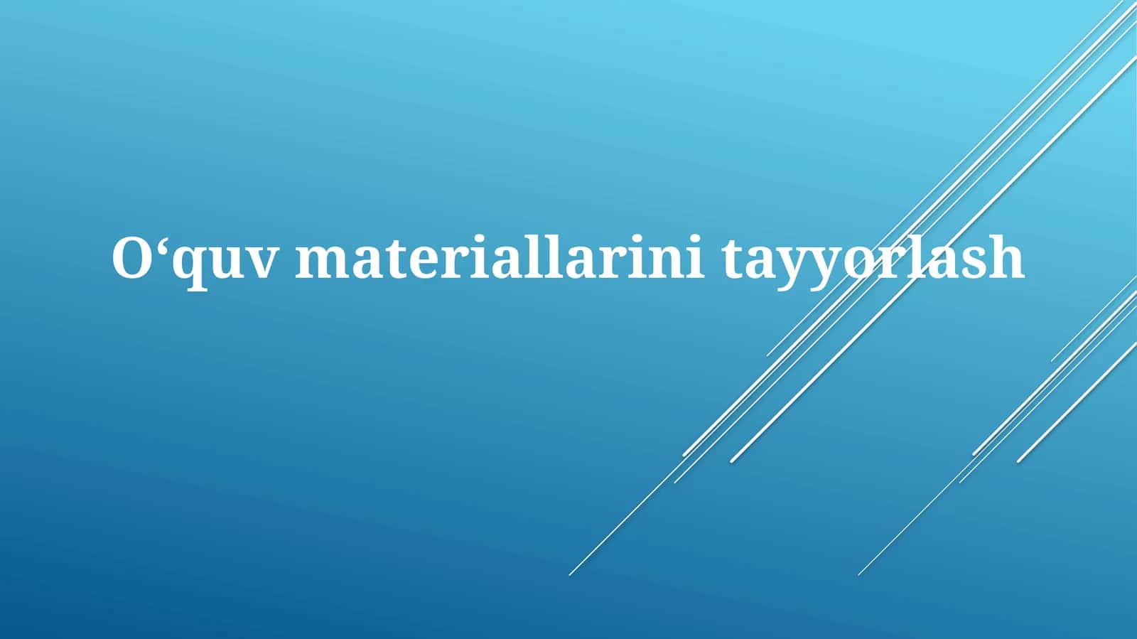 Oʻquv Materiallarini Tayyorlash 1
