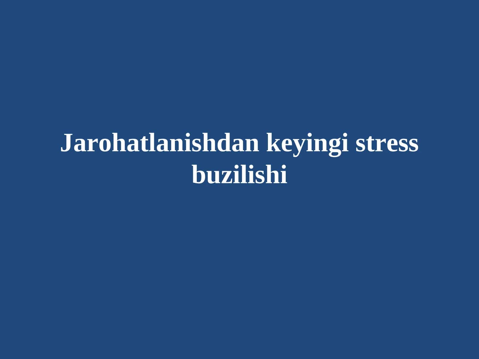Travmatik vaziyatlar va stress buzilishi 1