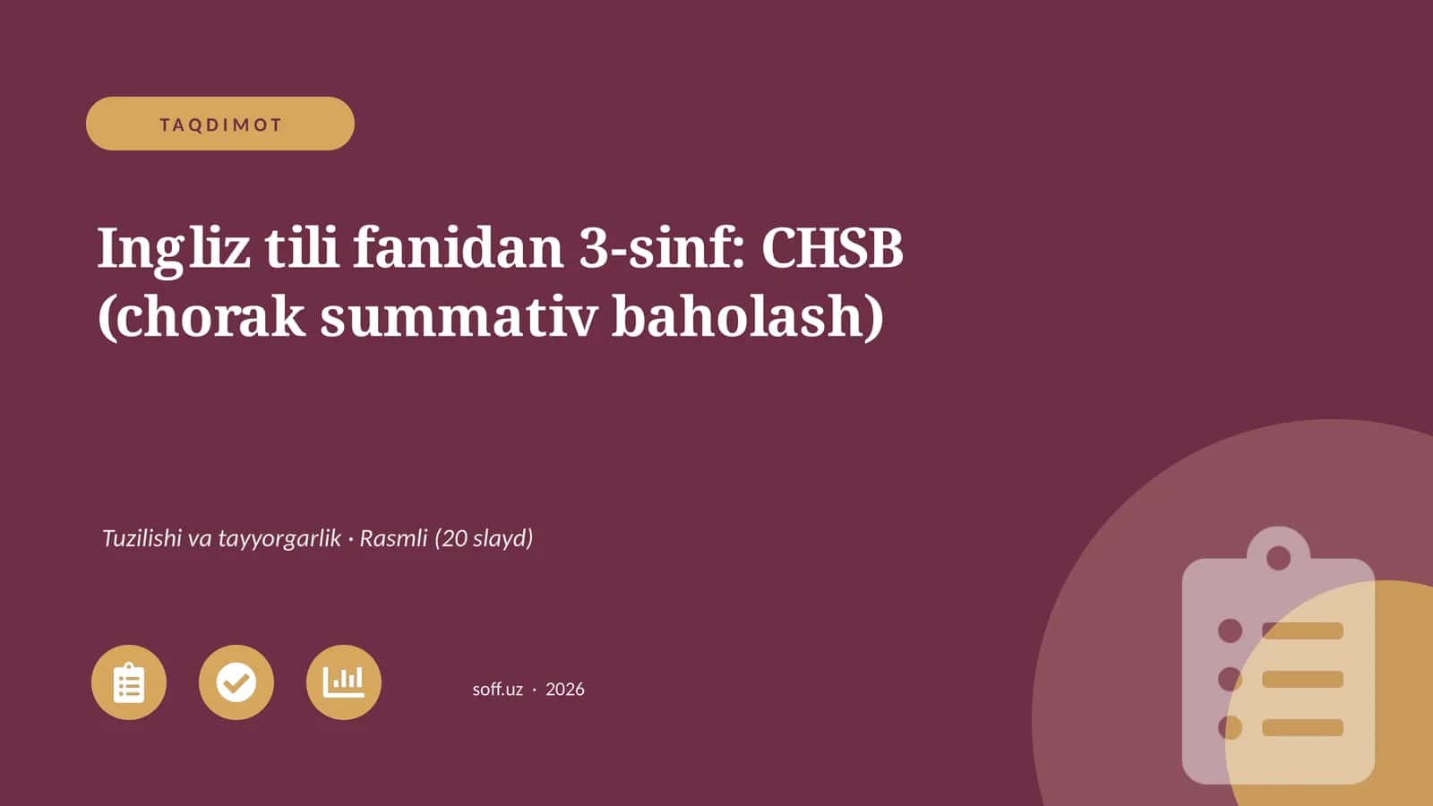 Ingliz tili fanidan 3-sinf: CHSB (chorak summativ baholash) 1