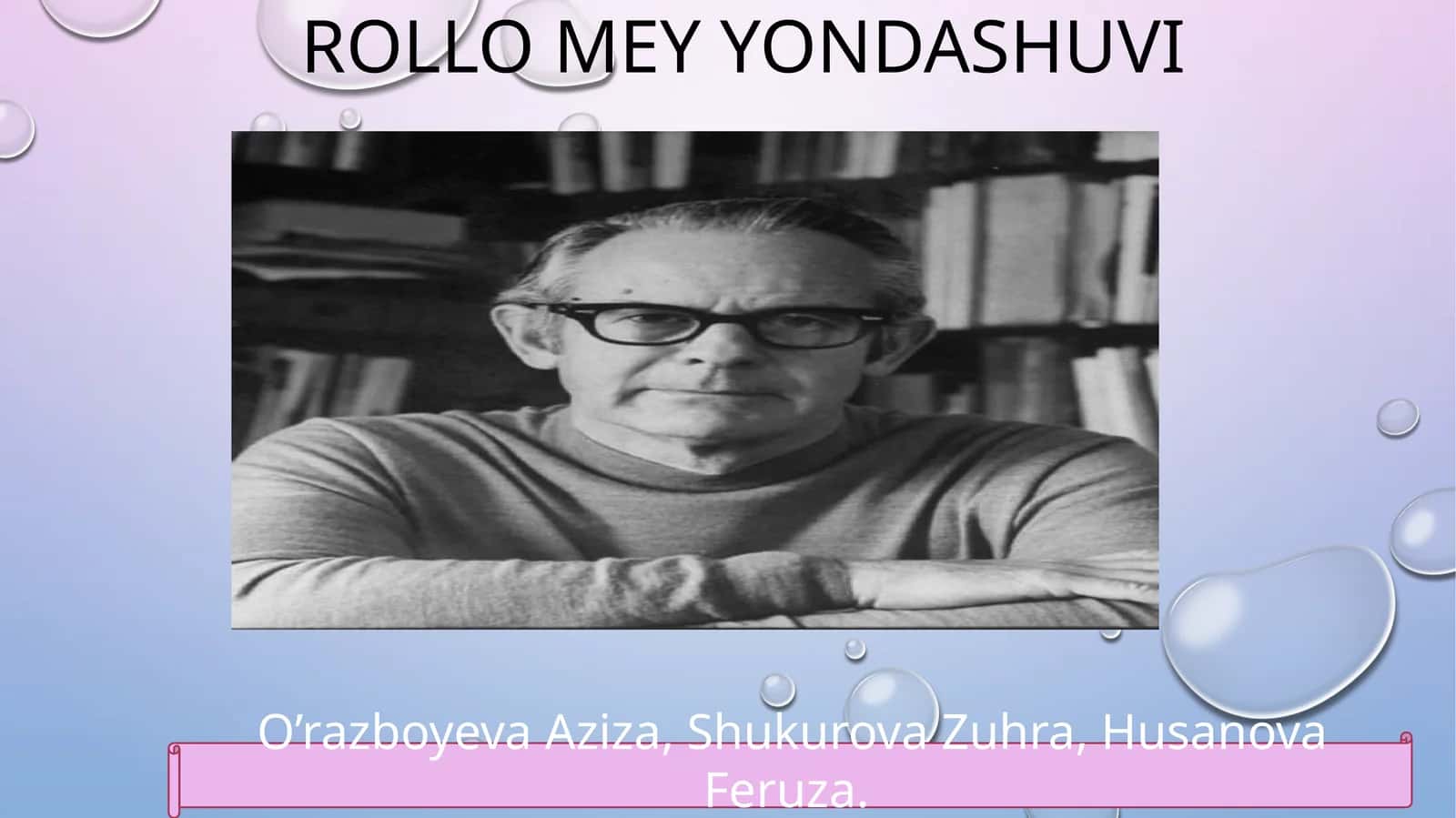 Rollo mey yondashuvi 1