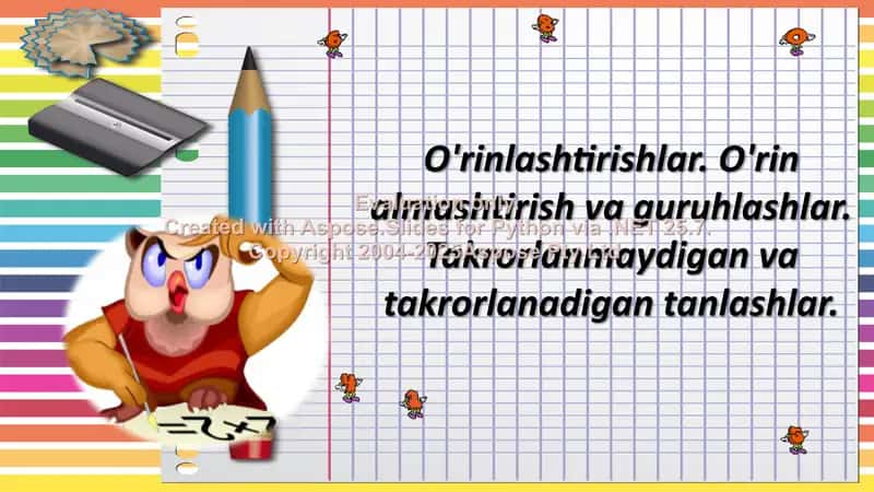 O'rinlashtirishlar va guruhlashlar: takrorlanmaydigan va takrorlanadigan tanlashlar 1