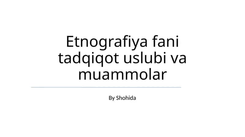 Etnografiya fani tadqiqot uslubi va muammolar 1