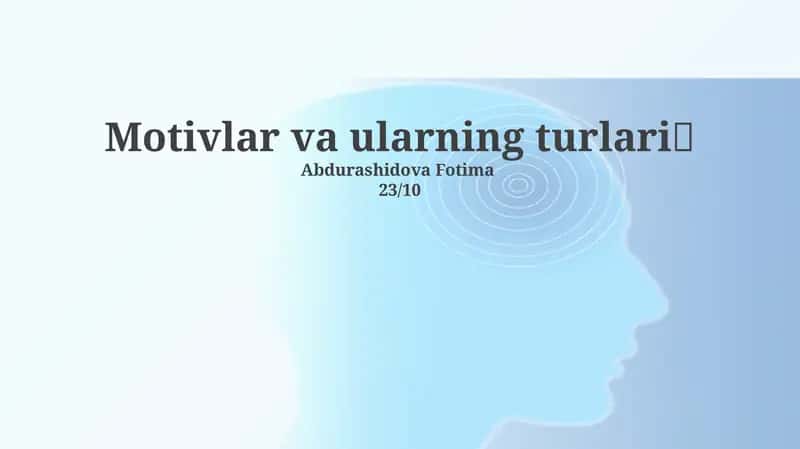 Motivlar va ularning turlari 1