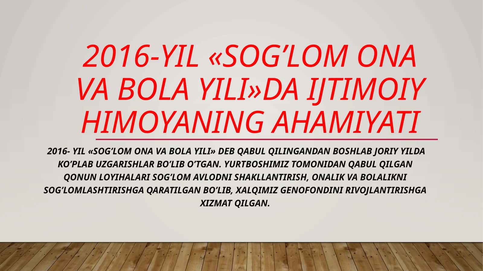 Sog’lom Ona va bola yili 1