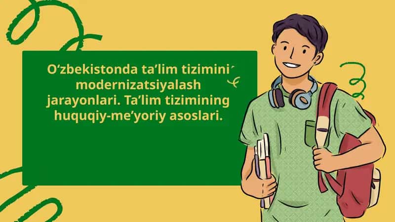 Oʻzbekistonda Taʼlim Tizimi Modernizatsiyalash Jarayonlari 1