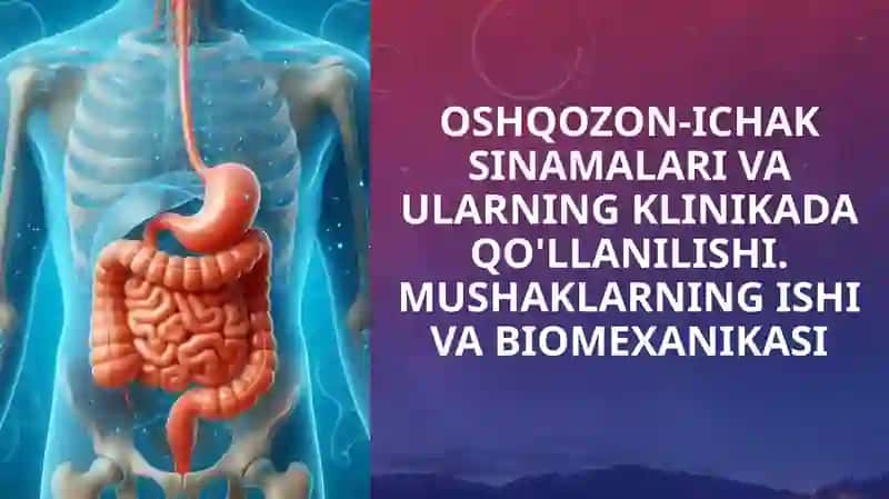 Oshqozon-ichak sinamalari va ularning klinikada qo'llanilishi