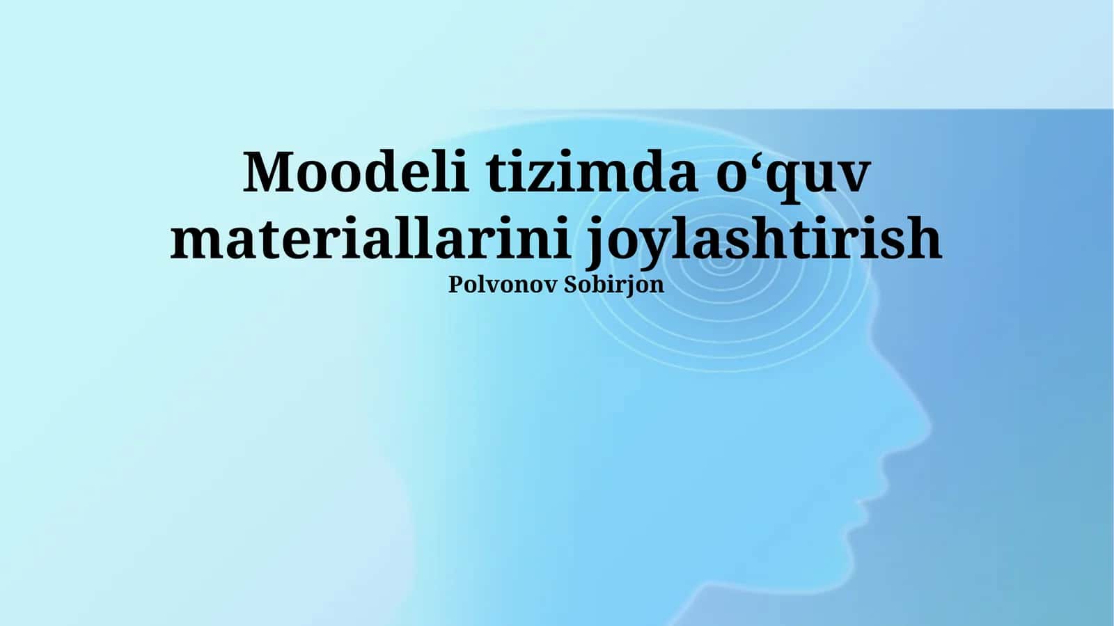 Moodle tizimda oʻquv materiallarini joylashtirish 1