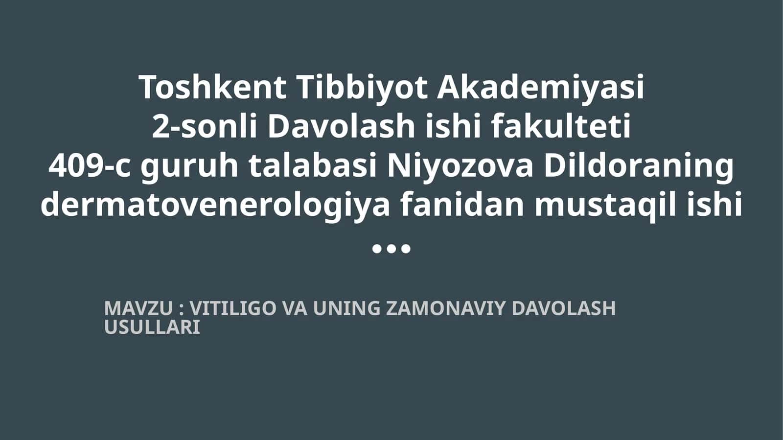 VITILIGO VA UNING ZAMONAVIY DAVOLASH USULLARI 1