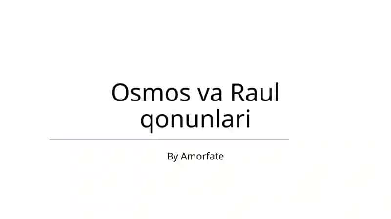 Osmos va Raul qonunlari
