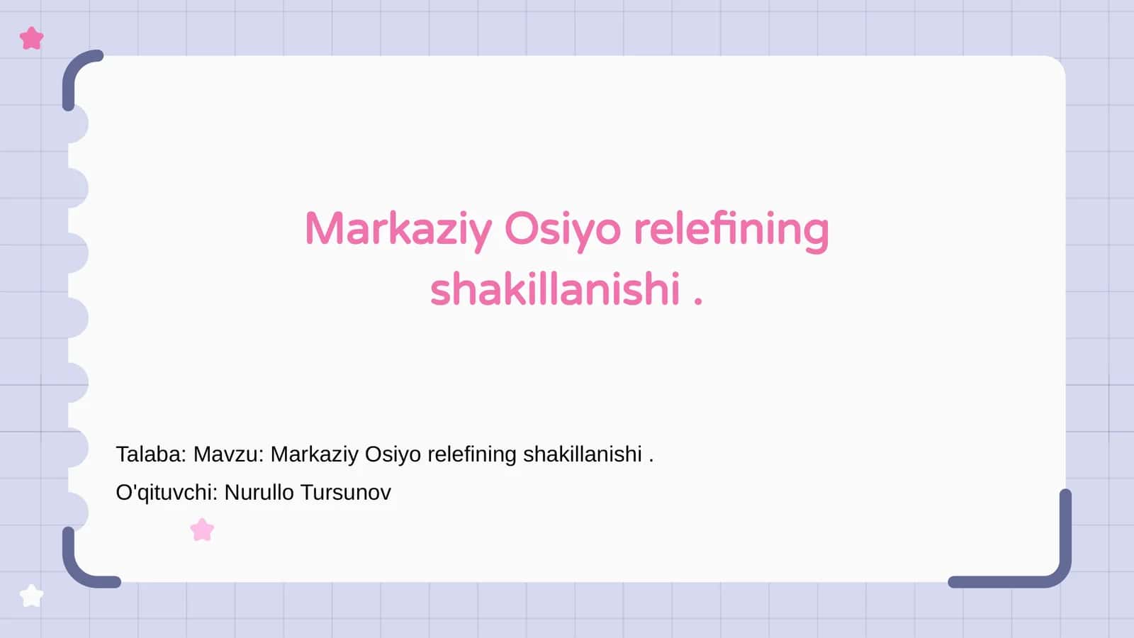 Markaziy Osiyo relefining shakillanishi 1