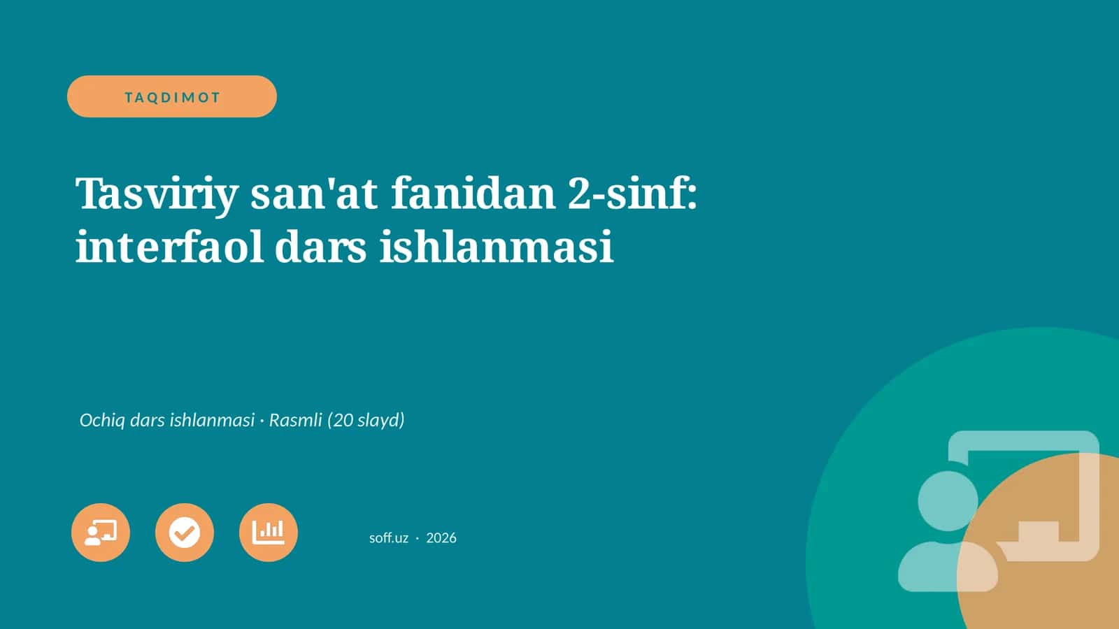 Tasviriy san'at fanidan 2-sinf: interfaol dars ishlanmasi 1