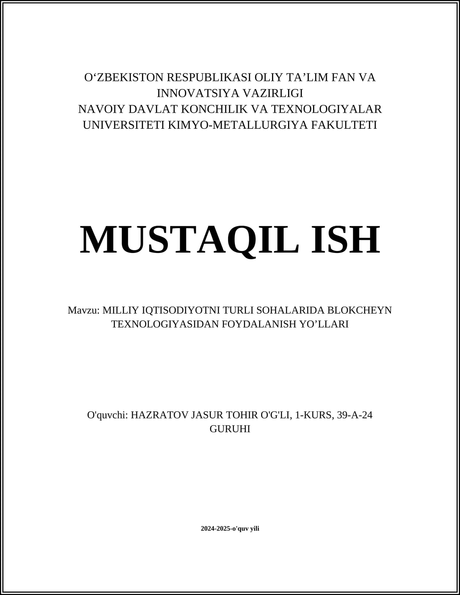 MILLIY IQTISODIYOTNI TURLI SOHALARIDA BLOKCHEYN TEXNOLOGIYASIDAN FOYDALANISH YO’LLARI 1