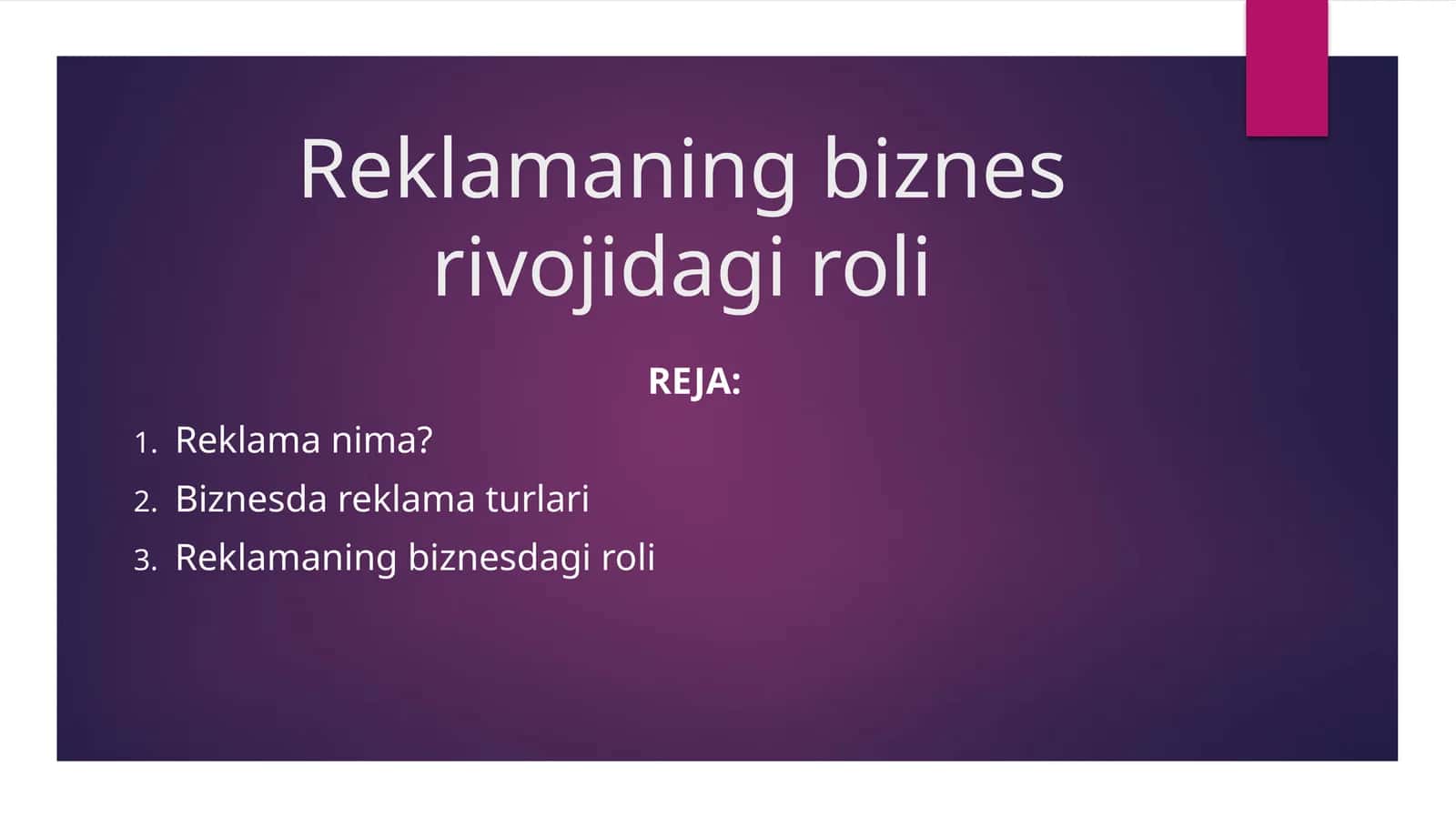 Reklamaning biznes rivojidagi roli 1