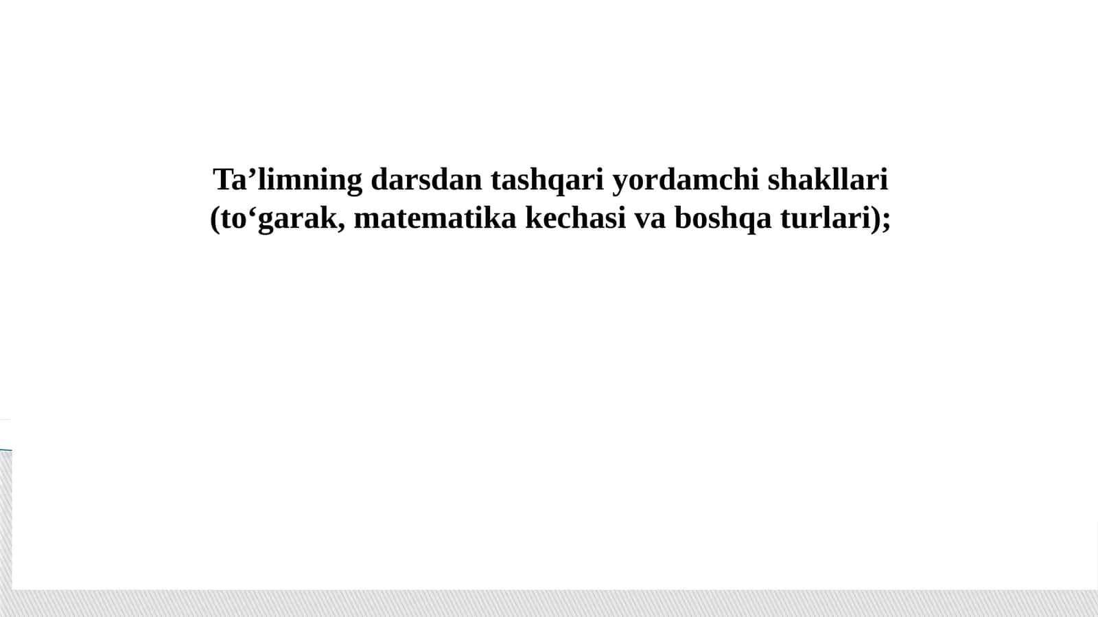Ta’limning darsdan tashqari yordamchi shakllari 1
