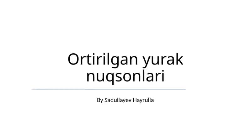 Ortirilgan yurak nuqsonlari 1