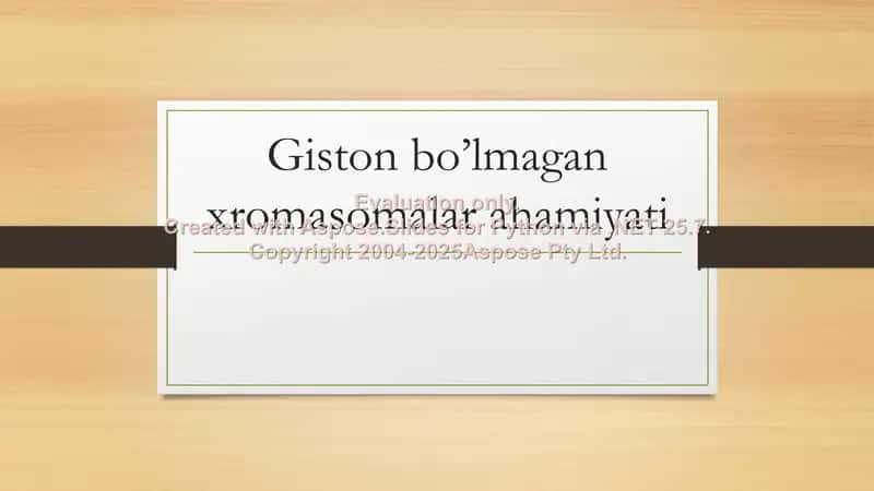 Giston bo'lmagan xromasomalar 1