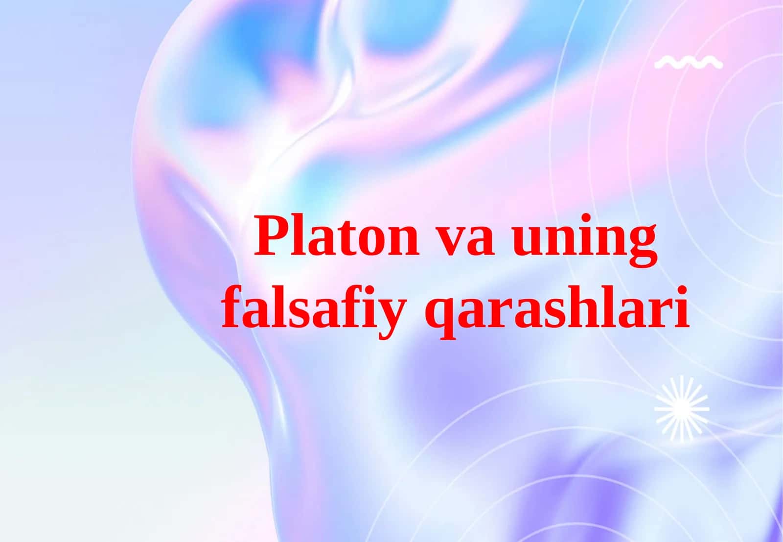 Platon va uning falsafiy qarashlari 1