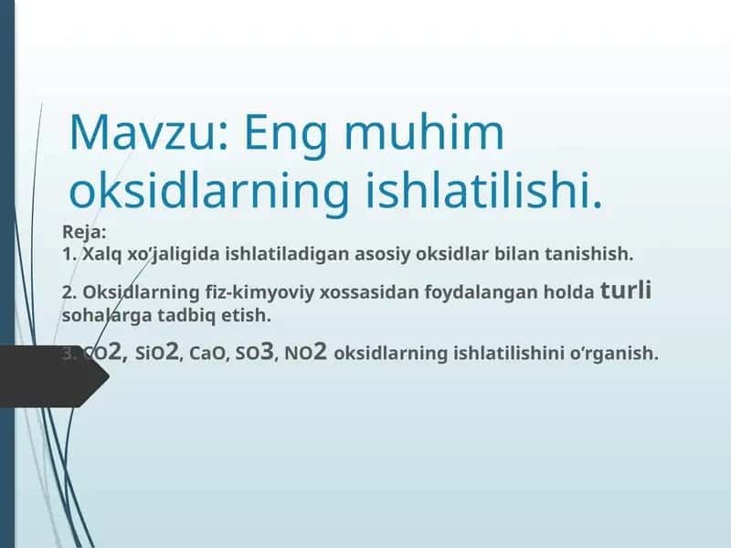 Eng mukhimmoksidi ishlatilishi 1