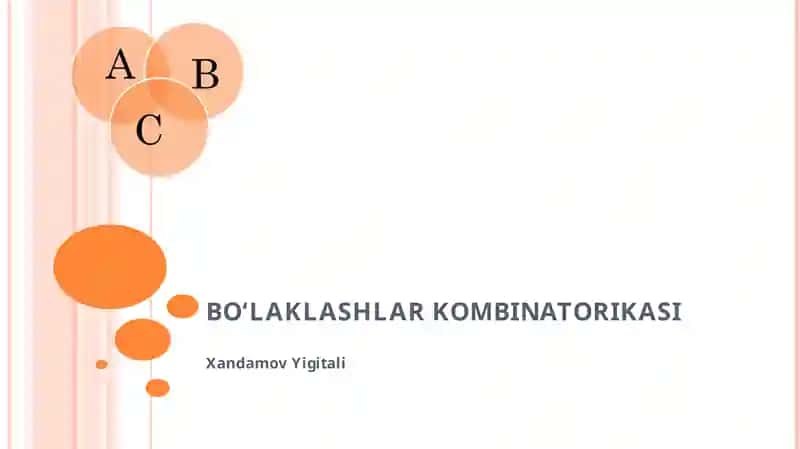 BO‘LAKLASHLAR KOMBINATORIKASI