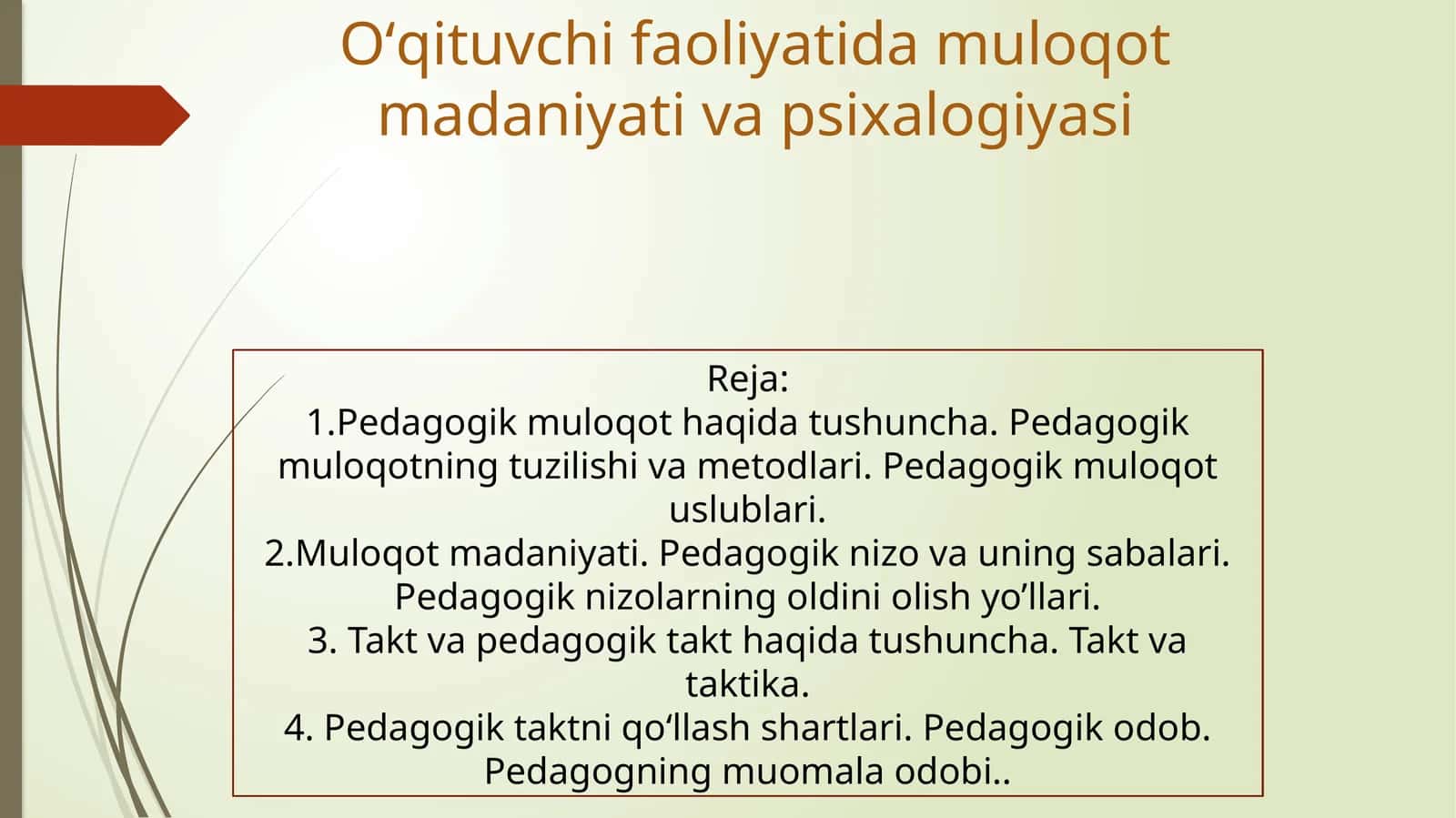 Oʻqituvchi faoliyatida muloqot madaniyati va psixalogiyasi 1