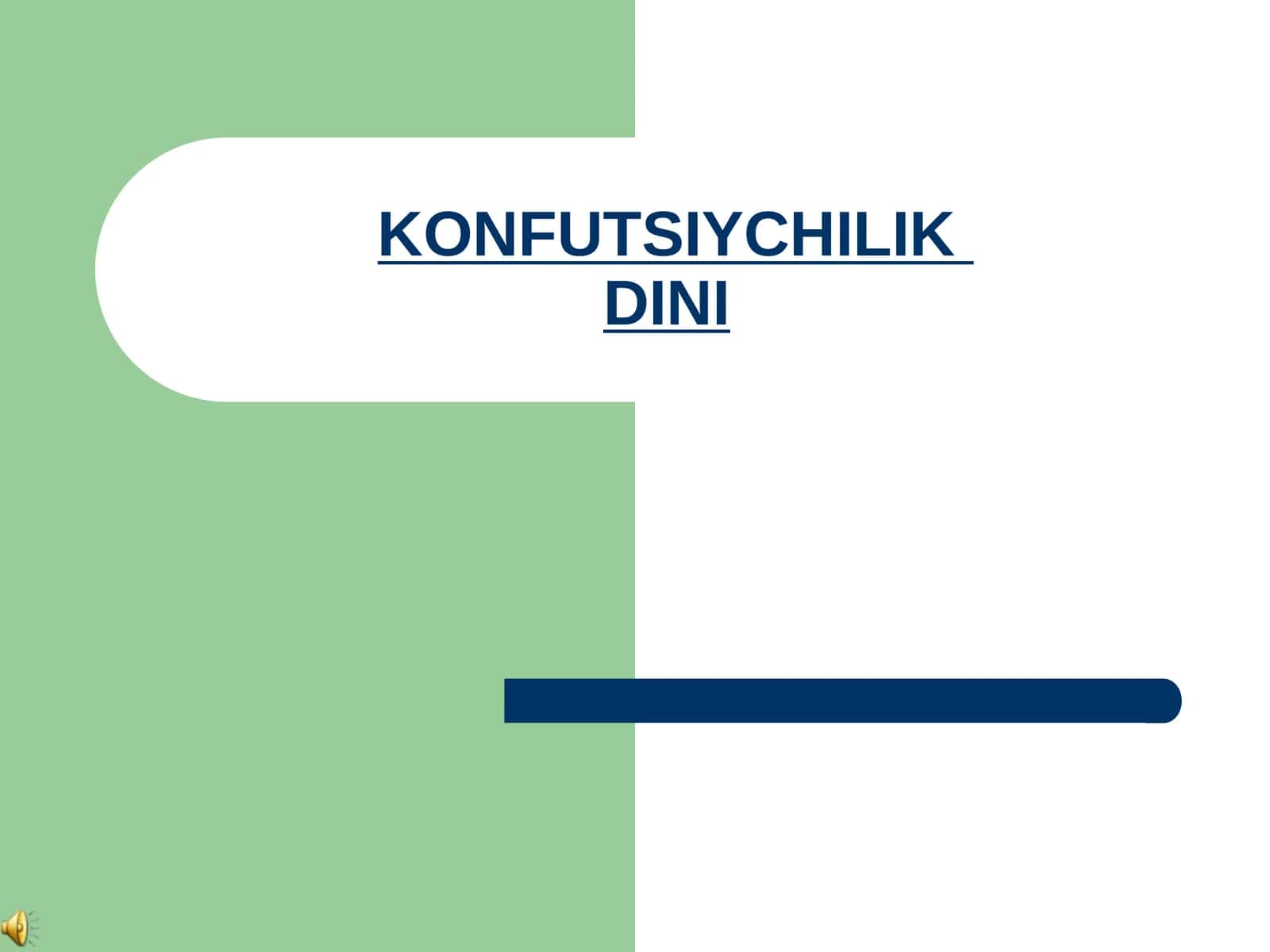 KONFUTSIYCHILIKDINI 1