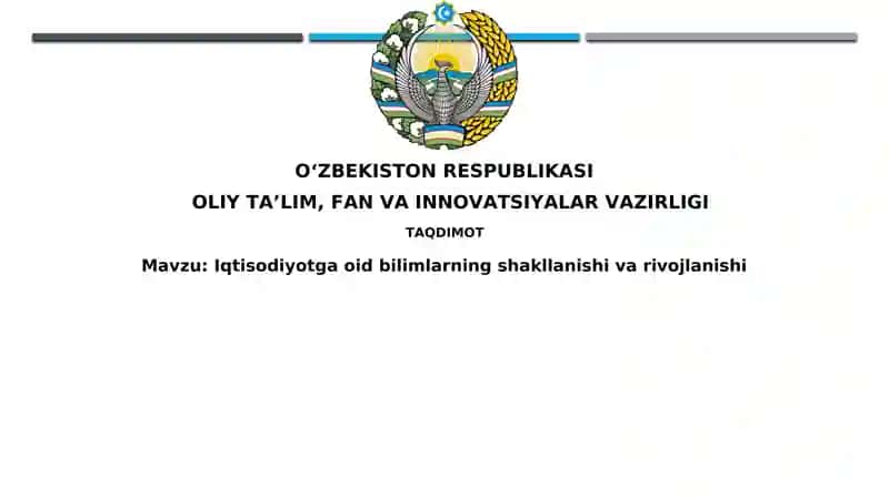 Iqtisodiyotga oid bilimlarning shakllanishi va rivojlanishi