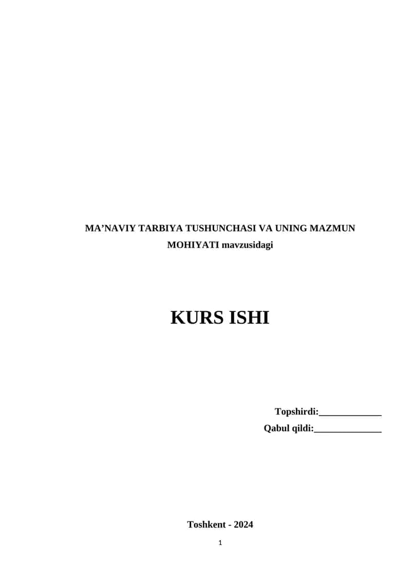 MA’NAVIY TARBIYA TUSHUNCHASI VA UNING MAZMUN MOHIYATI 1