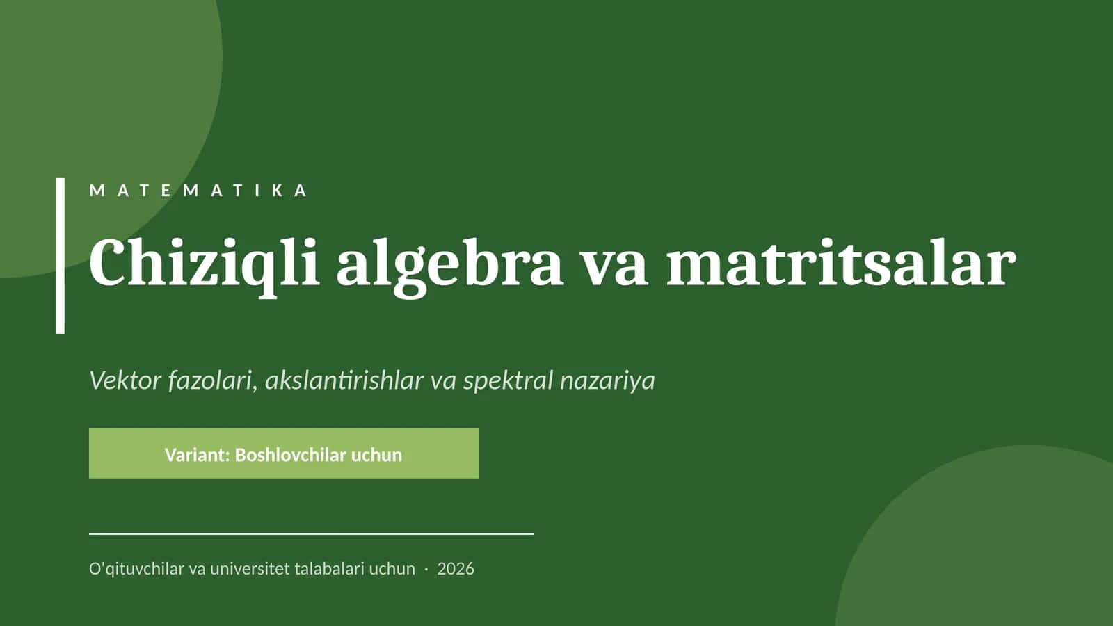 Chiziqli algebra va matritsalar 1
