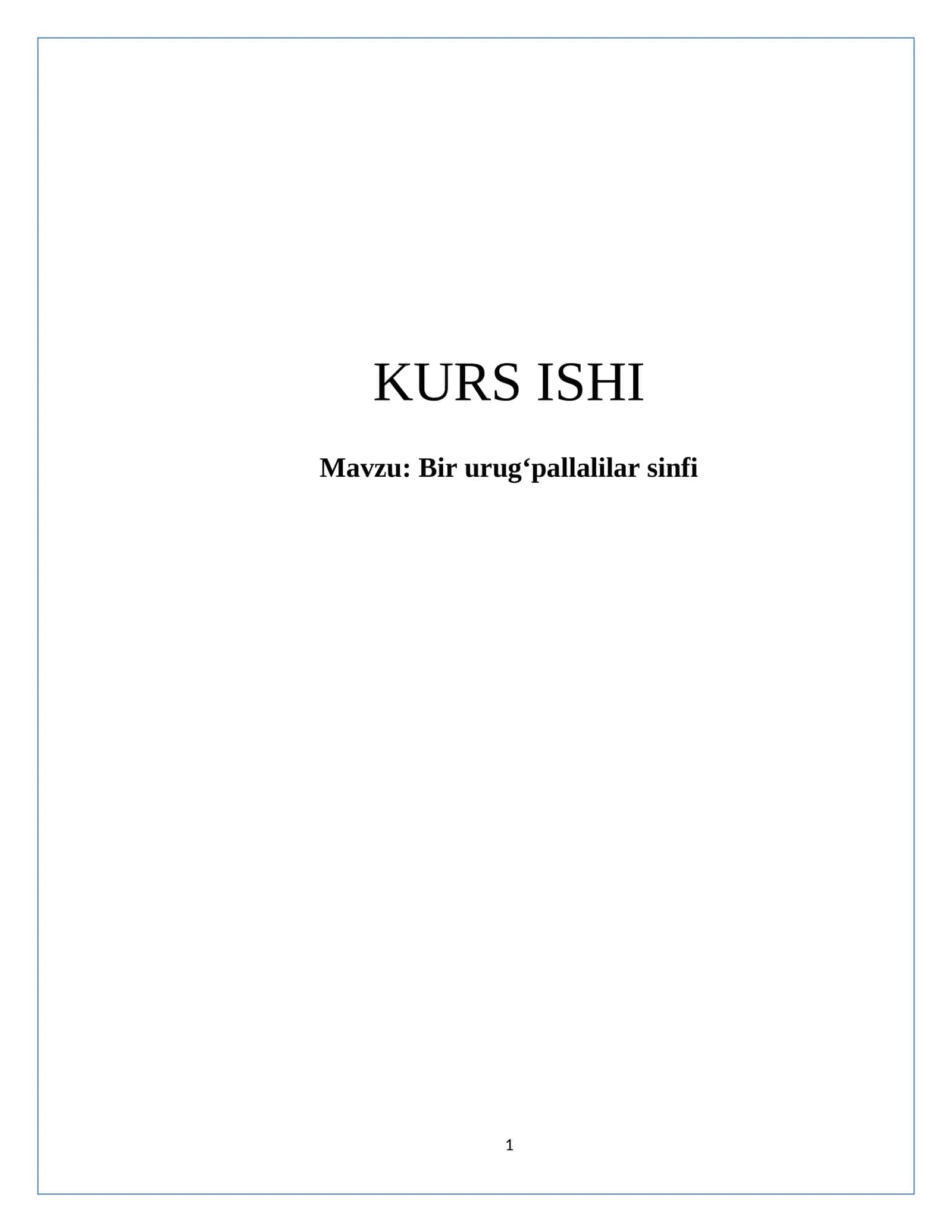 Bir urugʻpallalilar sinfi 1
