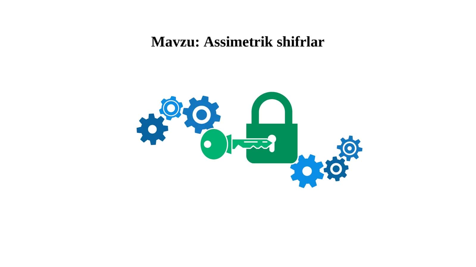Assimetrik shifrlash 1