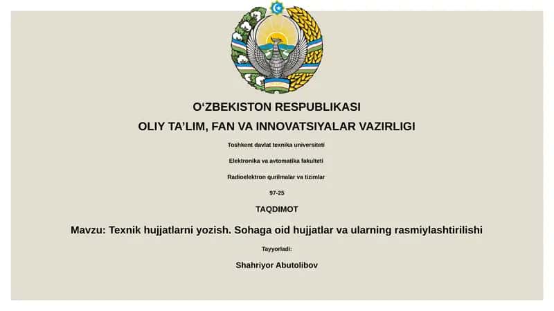 Texnik hujjatlar va ularning rasmiylashtirilishi 1