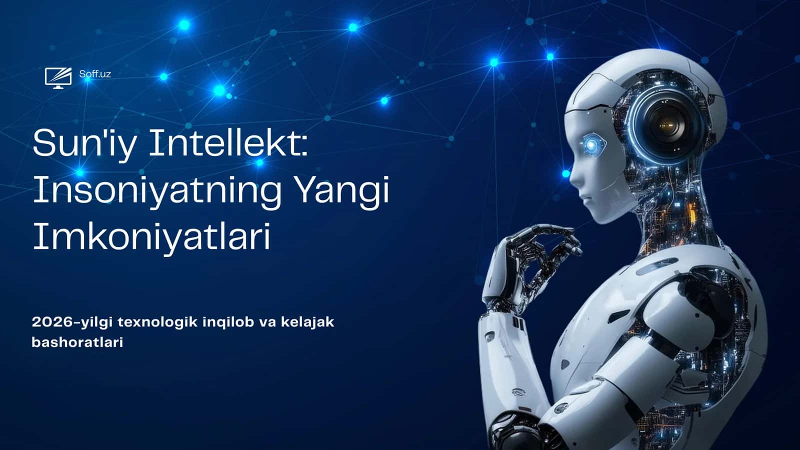Sun'iy Intellekt: Insoniyatning Yangi Imkoniyatlari 1